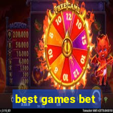 best games bet